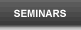 Seminars